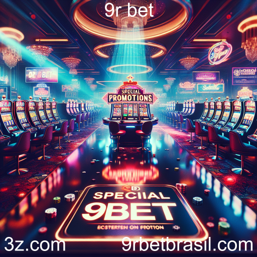 Explorando as Promoções Especiais da 9r Bet